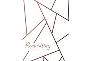 Renovating Makes Me Happy: Track And Organise Your Renovation Costs, Quotes, Tasks, Floor Plans, Interior Design & Much More | Room By Room Project Planner