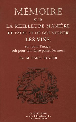 Mémoire sur la meilleure manière de faire et de gouverner les vins en ligne