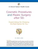Image de Cosmetic Procedures and Plastic Surgery After 50 (English Edition)