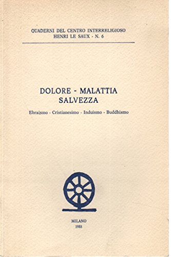 Dolore-Malattia-Salvezza