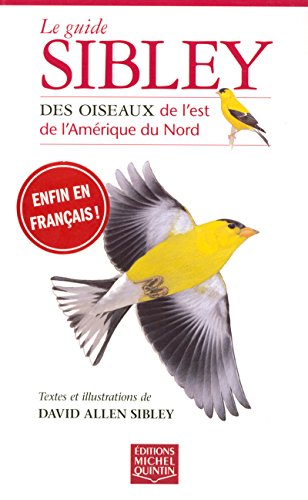 Download Guide sibley des oiseaux de l'Est de l'Amérique du Nord Download Guide sibley des oiseaux de l'Est de l'Amérique du Nord