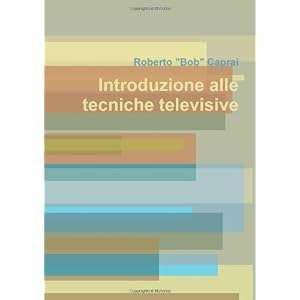 Introduzione Alle Tecniche Televisive