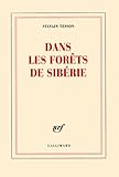 Dans les forêts de Sibérie - Prix Médicis essai 2011