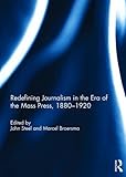 Image de Redefining Journalism in the Era of the Mass Press, 1880-1920