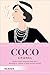 Coco Chanel: Paris der 1920er und das bewegte Leben einer Modeikone by Nadine Sieger