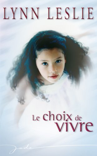 Le  choix de vivre