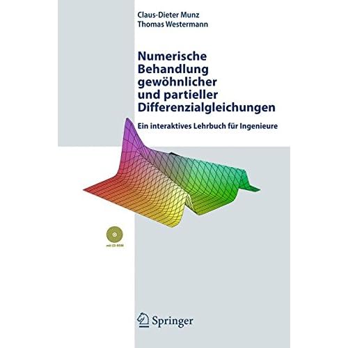[PDF] Download Numerische Behandlung gewöhnlicher und partieller Differenzialgleichungen: Ein interaktives Lehrbuch für Ingenieure: Ein Interaktives Lehrbuch Fur Ingenieure Kostenlos