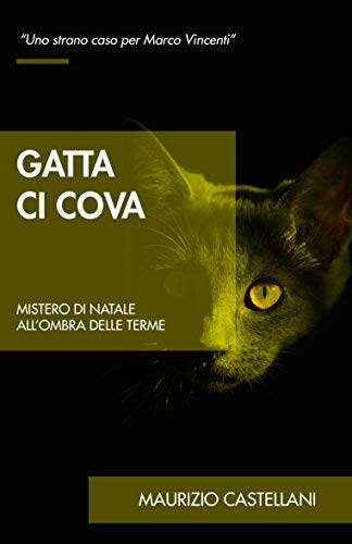 Maurizio Castellani - Gatta ci cova (2019)