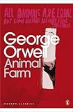Animal Farm: A Fairy Story (Penguin Modern Classics)
