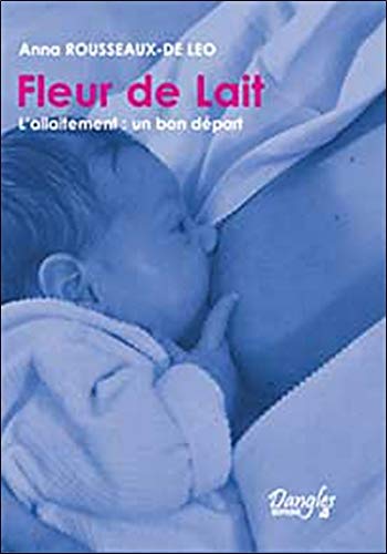 Download Fleur de lait. l'allaitement Download Fleur de lait. l'allaitement