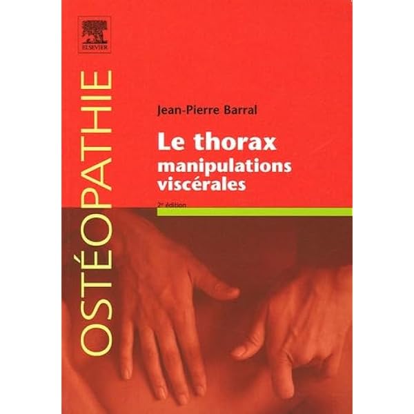 Amazon.fr - Manipulations viscérales - Tome 1 - Barral, Jean