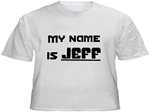 Mens cool My name is Jeff T-shirt - Cool, Unique, Quality vinyl designs from NumbTs T-shirts &amp; Stickers