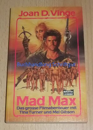 Preisvergleich Produktbild Mad Max. Jenseits der Donnerkuppel. Das grosse Filmabenteuer.