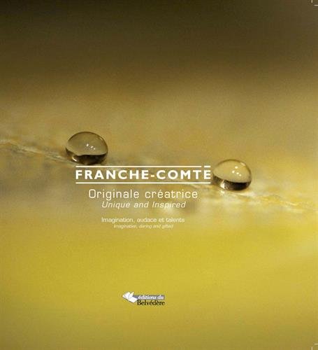 Book's Cover of Franche Comte originale créatrice