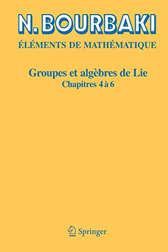 Télécharger Groupes et algèbres de Lie, chapitres 4 à 6 Livre eBook France