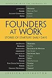 Founders at Work: Stories of Startups' Early Days by Jessica Livingston