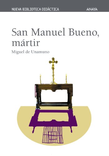 San Manuel Bueno, mártir (Clásicos - Nueva Biblioteca Didáctica, Band 22)