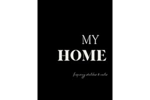 My Home - Inspiring sketches and notes. Monochrome Hardcover Coffee Table Book.: [ Create your own personalised coffee table memory book ] [Fill with ... notes and pictures of your dream home]