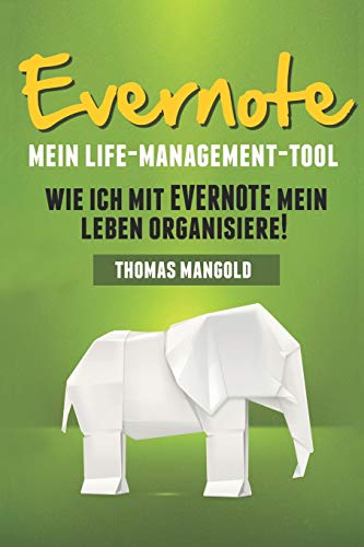 Preisvergleich Produktbild Evernote - Mein Life-Management-Tool