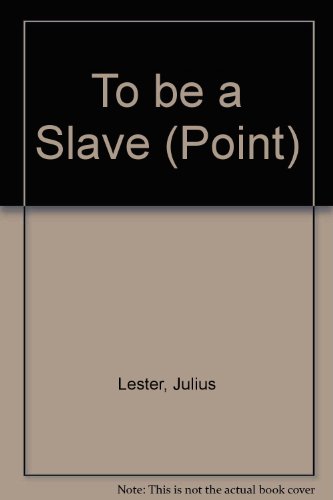 To Be a Slave (Point)