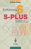 Image de Einführung in S und S-Plus: Mit Aufgaben Und Vollständigen Lösungen (German Edition)