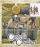 Castelli e cavalieri. Sposta, scompiglia, scopri. Libro puzzle. Ediz. illustrata