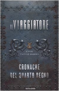 Download Il viaggiatore. Cronache del quarto regno Download Il viaggiatore. Cronache del quarto regno