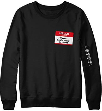 Sweatshirt Hello My Name Is Voldem He Who Cannot Be Named H140043 - Black - XX-Large