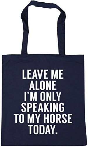 HippowarehouseLeave me alone I'm only speaking talking to my horse today Tote Shopping Gym Beach Bag 42cm x38cm, 10 litres