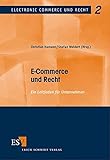 Image de E-Commerce und Recht: Ein Leitfaden für Unternehmen (Electronic Commerce und Recht, Band 2)