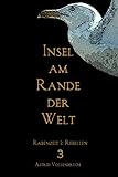 Buchinformationen und Rezensionen zu Insel am Rande der Welt 3 (Rabenzeit: Rebellen) von Astrid Vollenbruch