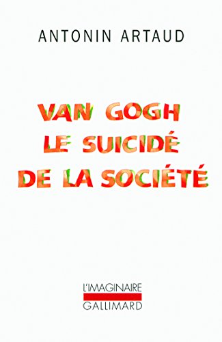 couverture de : Van Gogh le suicid&eacute; de la soci&eacute;t&eacute;