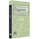 &Ouml;zg&uuml;ven: Tarih, Manevi Yasalar, &Ouml;te Ruh, Kahramanlık