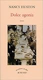 Dolce agonia
