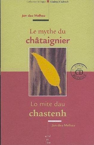 Download Le mythe du châtaignier (1CD audio) Download Le mythe du châtaignier (1CD audio)
