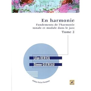 En Harmonie - Fondements de l'harmonie tonale et modale dans le jazz. Tome 2 Livre en Ligne - Telecharger Ebook