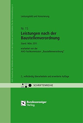 Download Leistungsbild Und Honorierung Leistungen Nach Der Baustellenverordnung Aho Heft 15 Schriftenreihe Des Aho Pdf Yusupgwil