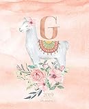 2019 Planner: Llama Planner 2019 Alpaca Rose Gold Monogram Letter G Watercolor with Pink Flowers (7.5 x 9.25”) Horizontal at a glance Personalized Planner for Girls Teens Women and School
