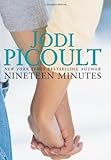 Nineteen Minutes: A novel Nineteen Minutes: A novel
