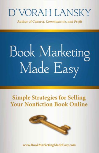 Download Book Marketing Made Easy: Simple Strategies for Selling Your Nonfiction Book Online