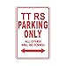 Produktbild Eugene49Mor Audi TT RS Parking Only Alle Anderen Werden geschleppt lächerlich Funny Neuheit Garage Aluminium 20,3 x 30,5 cm Schild Teller