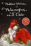  Metamorfosis en el cielo / Metamorphosis In The Sky: - by Mathias Malzieu(2013-02-07)
