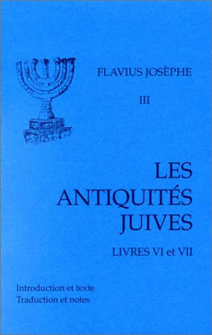 Les Antiquités juives, tome 3 : Livres VI-VII gratuit Les Antiquités juives, tome 3 : Livres VI-VII gratuit