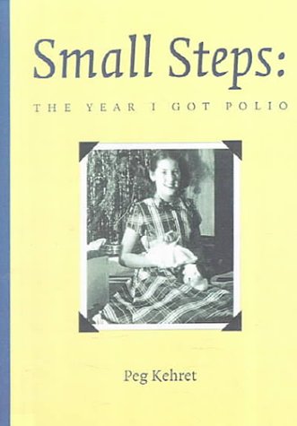 Small Steps: The Year I Got Polio