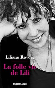 La folle vie de Lili par Liliane Rovre