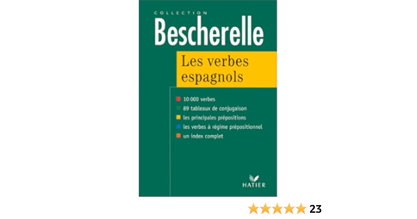 Amazon Fr Les Verbes Espagnols 10 000 Verbes Edition 97 Mateo Francis Rojo Sastre Antonio Jose Livres