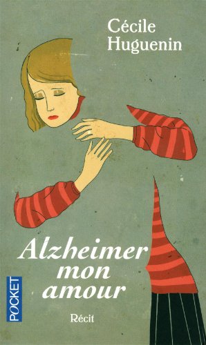 Alzheimer mon amour