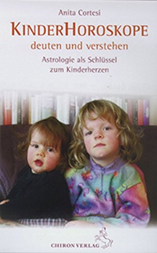 Download Kinderhoroskope deuten und verstehen