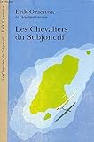 Les chevaliers du subjonctif