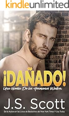 ¡Dañado!: Una novela de Los hermanos Walker